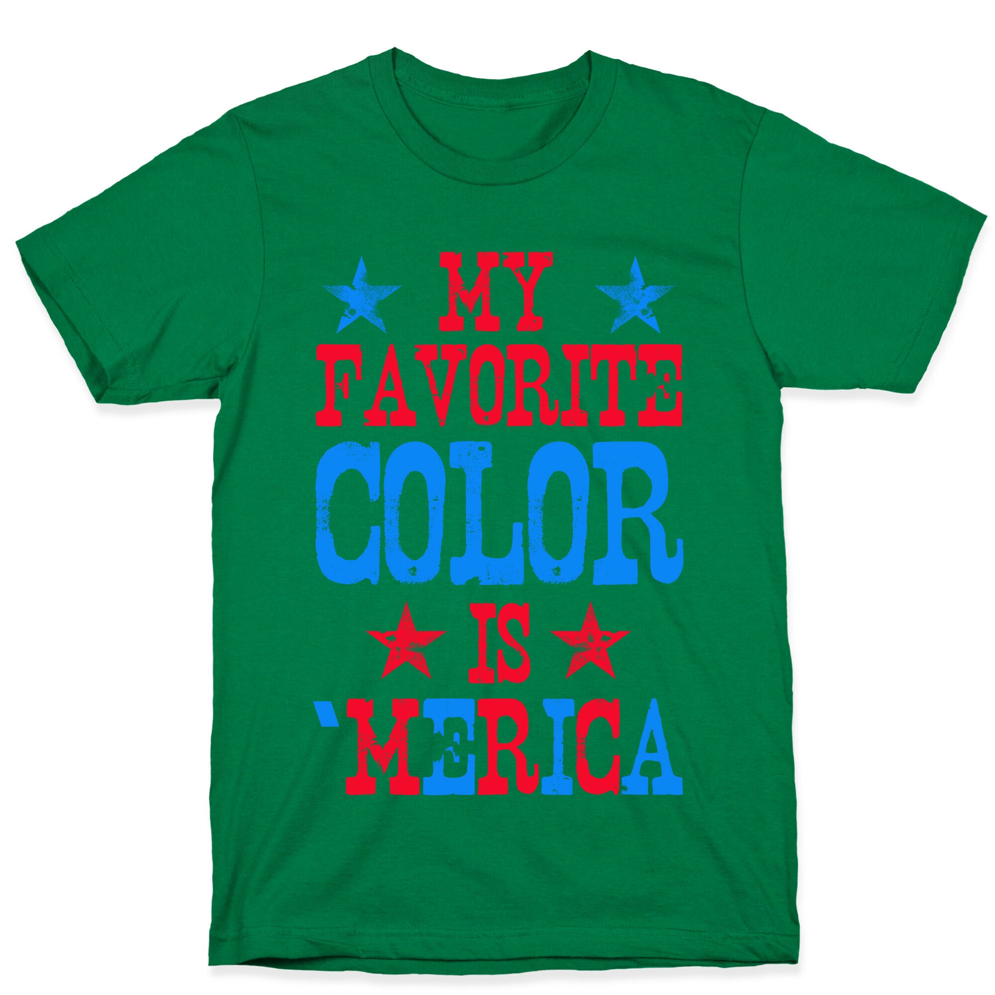 My Favorite Color is 'Merica! T-Shirt